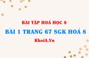 Bài 1 trang 67 SGK Hóa 8: Công thức chuyển đổi giữa lượng chất...